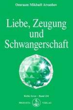 Liebe, Zeugung und Schwangerschaft af Omraam Mikhael Aivanhov