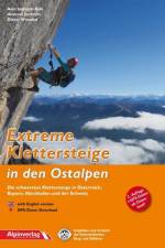 Extreme Klettersteige in den Ostalpen af Axel Jentzsch-Rabl