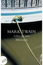 Leben auf dem Mississippi af Mark Twain