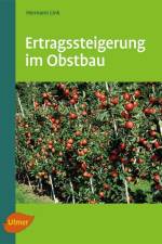 Ertragssteigerung im Obstbau af Hermann Link