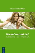 Worauf wartest Du? af Theo Schoenaker
