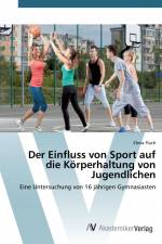 Der Einfluss von Sport auf die Körperhaltung von Jugendlichen af Elena Fluch