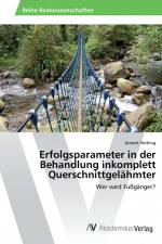 Erfolgsparameter in der Behandlung inkomplett Querschnittgelähmter af Annett Heitling