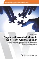 Organisationsentwicklung in Non-Profit-Organisationen af Christian Schwital