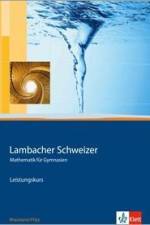 Lambacher Schweizer. 11.-13. Schuljahr. Schülerbuch Leistungskurs und CD-ROM. Rheinland-Pfalz