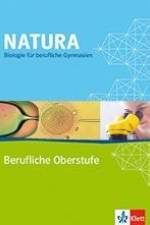 Natura - Biologie für berufliche Gymnasien / Schülerbuch 11. bis 13. Schuljahr
