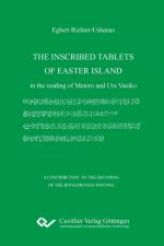 The Inscribed Tablets of Easter Island. in the reading of Metoro and Ure Vaeiko af Egbert Richter-Ushanas
