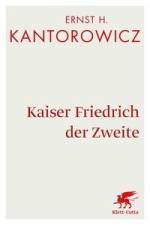 Kaiser Friedrich der Zweite af Ernst H Kantorowicz