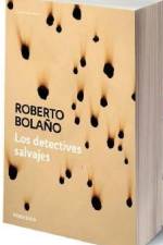 Los detectives salvajes af Roberto Bolano