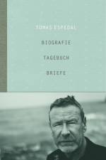 Biografie, Tagebuch, Briefe af Tomas Espedal