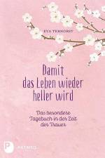 Damit das Leben wieder heller wird af Eva Terhorst