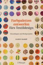 Farbpaletten entwerfen fürs Textildesign af Karen Barbe