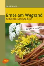 Ernte am Wegrand af Christine Recht