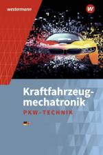 Kraftfahrzeugmechatronik. Personenkraftwagen. Schülerband af Peter Gerigk