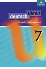 deutsch ideen 7. Schülerband. Sekundarstufe 1. Allgemeine Ausgabe