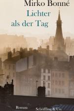 Lichter als der Tag af Mirko Bonné