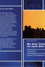Wo dein Schatz ist, da ist auch dein Herz af Josef Gottschlich