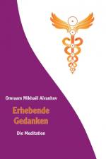 Erhebende Gedanken - Die Meditation af Omraam Mikhael Aivanhov