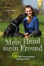 Mein Hund - mein Freund af Justina Lempe
