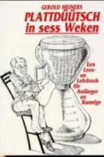 Plattdüütsch in sess Weken