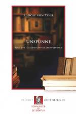 Unspunne. Wie's der Haselmuus wyter ergangen isch. Berndeutsche Novelle af Rudolf Von Tavel