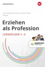 Kompetent erziehen: Erziehen als Profession - Lernfelder 1-3: Schülerband af Josephine Bergelt