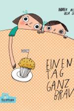 Einen Tag ganz brav af Indrek Koff