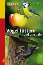 Vögel füttern rund ums Jahr af Hans Egidius