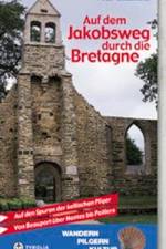 Auf dem Jakobsweg durch die Bretagne af Peter Lindenthal