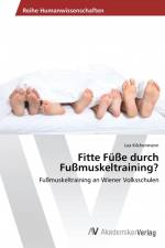 Fitte Füße durch Fußmuskeltraining? af Lea Kilchenmann