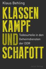 Klassenkampf und Schafott af Klaus Behling