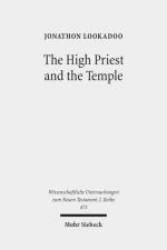 Lookadoo, J: High Priest and the Temple af Jonathon Lookadoo