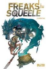 Freaks' Squeele. Band 6 af Florent Maudoux