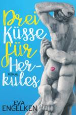 Drei Küsse für Herkules af Eva Engelken