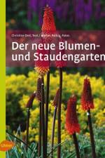 Der neue Blumen- und Staudengarten af Christine Orel