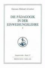 Die Pädagogik in der Einweihungslehre 1 af Omraam Mikhael Aivanhov