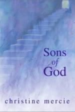 SONS OF GOD af Christine Mercie