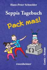 Seppis Tagebuch - Pack mas! af Hans-Peter Schneider