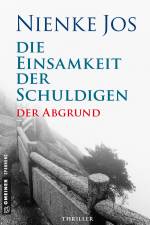 Die Einsamkeit der Schuldigen - Der Abgrund af Nienke Jos