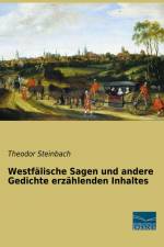 Westfälische Sagen und andere Gedichte erzählenden Inhaltes af Theodor Steinbach