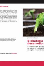 Biobatería para un desarrollo sustentable af Jorge Daniel Sogari