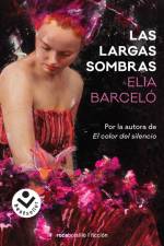 Las Largas sombras af Elia Barceló