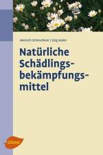 Natürliche Schädlingsbekämpfungsmittel af Heinrich Schmutterer