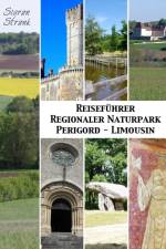 Reiseführer Regionaler Naturpark Perigord-Limousin af Sigrun Strunk