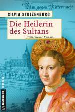 Die Heilerin des Sultans af Silvia Stolzenburg