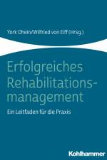 Erfolgreiches Rehabilitationsmanagement af York Dhein