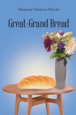 Great-Grand Bread af Marjorie Simmons Miller