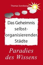 Das Geheimnis selbstorganisierender Städte af Thomas Sonnberger