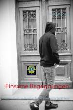 Einsame Begegnungen af Matthias Kubat