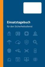 Einsatztagebuch für den Sicherheitsdienst af Kai Deliomini
